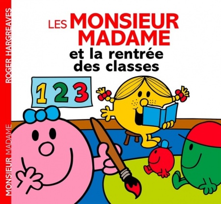 LES MONSIEUR MADAME ET LA RENTREE DES CLASSES