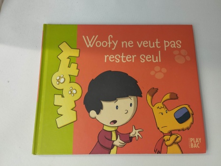 WOOFY NE VEUT PAS RESTER SEUL